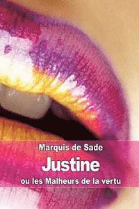 Justine: ou les Malheurs de la vertu