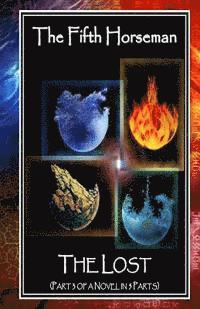 Colin Smith - The Fifth Horseman: The Lost (Part 3 of a Novel in 5 Parts), Häftad