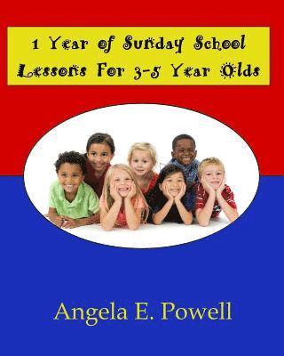 1 Year of Sunday School Lessons for 3-5 Year Olds 1