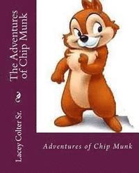 bokomslag The Adventures of Chip Munk