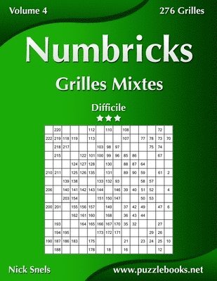 Numbricks Grilles Mixtes - Difficile - Volume 4 - 276 Grilles 1