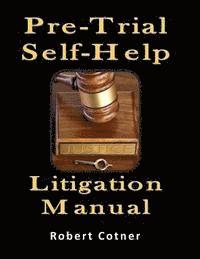 bokomslag Pre-Trial Self-Help Litigation Manual