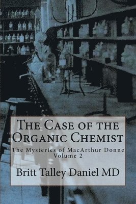 The Case of the Organic Chemist 1