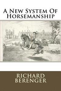 bokomslag A New System Of Horsemanship
