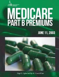 bokomslag Medicare: Part B Premiums