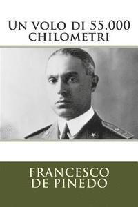 Francesco De Pinedo - Un volo di 55.000 chilometri, Häftad