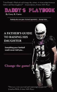 bokomslag Daddy's Playbook: A guide for fathers raising daughters