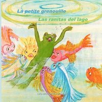 bokomslag La petite grenouille - Las ranitas del lago