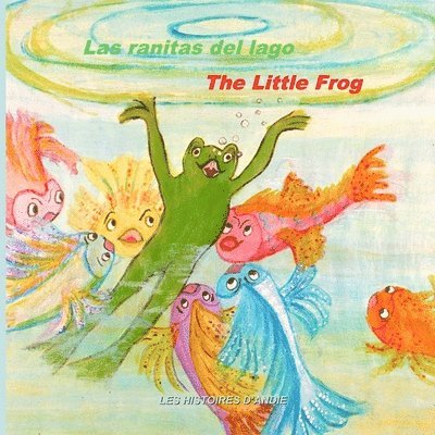 Las ranitas del lago - The Little Frog 1