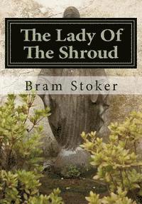 bokomslag The Lady Of The Shroud