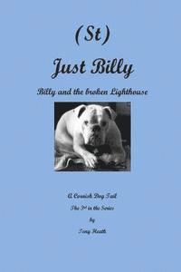 (St) Just Billy and the Broken Lighthouse 1