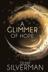 A Glimmer of Hope 1