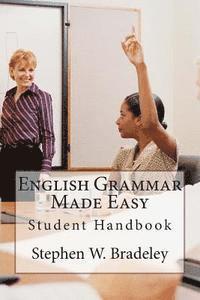 English Grammar Made Easy: Student Handbook 1