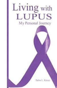bokomslag Living with Lupus: : My Personal Journey