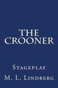 bokomslag The Crooner