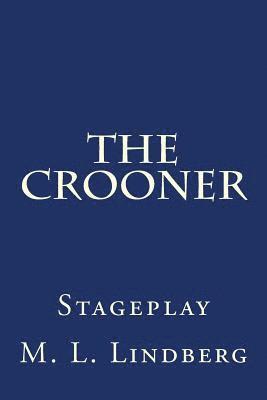 The Crooner 1