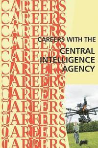 bokomslag Careers with the Central Intelligence Agency CIA