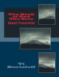 Ti Burtzloff - The Book of Gad the Seer: Somali Translation, Häftad