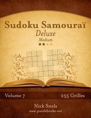 bokomslag Sudoku Samouraï Deluxe - Medium - Volume 7 - 255 Grilles