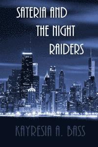 bokomslag Sateria and the Night Raiders