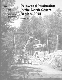 Pulpwood Production in the North-Central Region, 2004 1