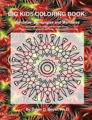 Big Kids Coloring Book: Zendalas: (Zentangled Mandalas) 1