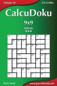 bokomslag CalcuDoku 9x9 - Difficile - Volume 10 - 276 Grilles