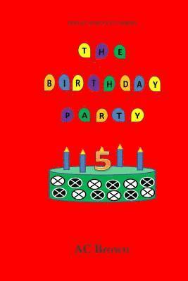 The Birthday Party: Finlay and Lucy Series, pre-school picture book 1