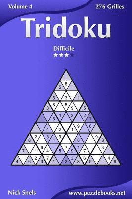 bokomslag Tridoku - Difficile - Volume 4 - 276 Grilles