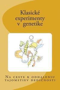 Klasické Experimenty V Genetike 1