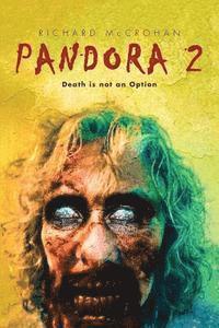 Pandora 2: Death is not an Option 1