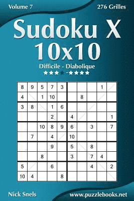 Sudoku X 10x10 - Difficile à Diabolique - Volume 7 - 276 Grilles 1