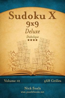 bokomslag Sudoku X 9x9 Deluxe - Diabolique - Volume 12 - 468 Grilles