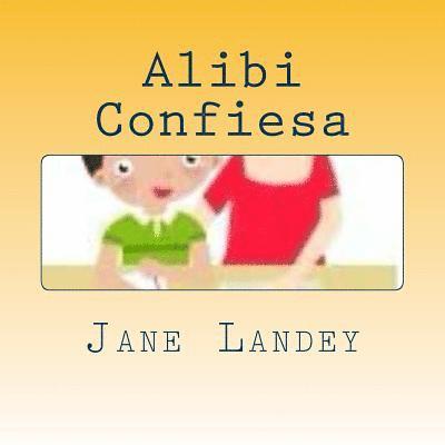 Alibi Confiesa: Brim Kiddies Historias 1