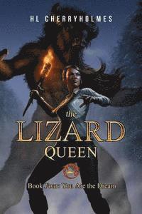 bokomslag The Lizard Queen Book Four: You Are the Dream