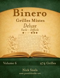 bokomslag Binero Grilles Mixtes Deluxe - Facile a Difficile - Volume 6 - 474 Grilles