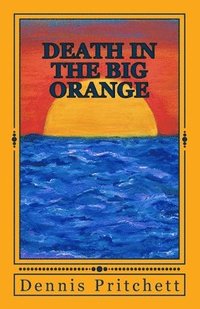 bokomslag Death in the Big Orange