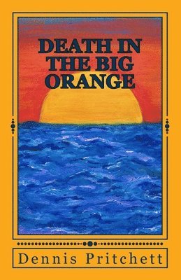 Death in the Big Orange 1