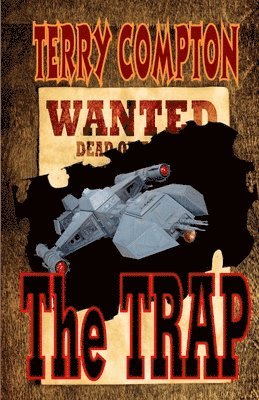 Terry Compton - Wanted The TRAP, Häftad