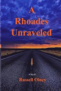 bokomslag A Rhoades Unraveled