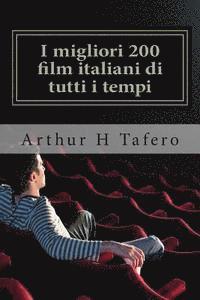 I migliori 200 film italiani di tutti i tempi: Voto numero uno su Amazon.com 1