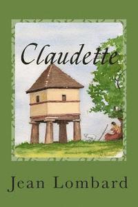 bokomslag Claudette: A Woman of the Middle Ages