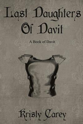 Last Daughters of Davit: A Book of Davit 1