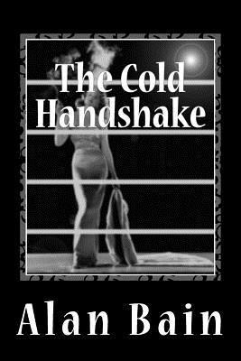 Alan Bain - Cold Handshake, Häftad