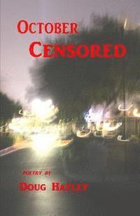 Doug Hatley - October Censored: Poetry, Häftad