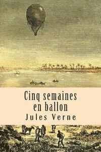 Jules Verne - Cinq semaines en ballon, Häftad