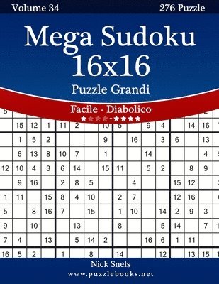 bokomslag Mega Sudoku 16x16 Puzzle Grandi - Da Facile a Diabolico - Volume 34 - 276 Puzzle