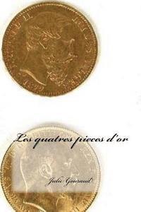 Les quatres pieces d'or 1