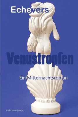 Venustropfen 1