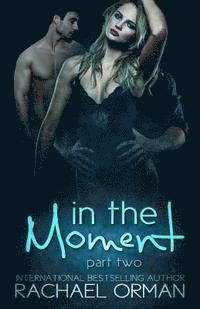 In The Moment: Part Two 1